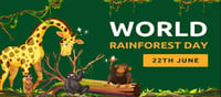 World Rainforest Day: Save the rainforest, save yourself?