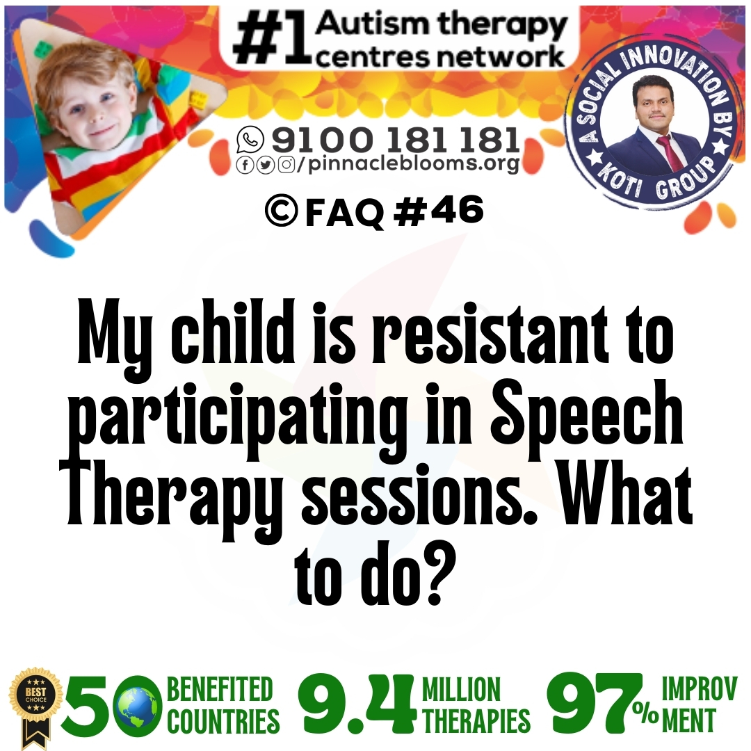 My child is resistant to participating in Speech Therapy se