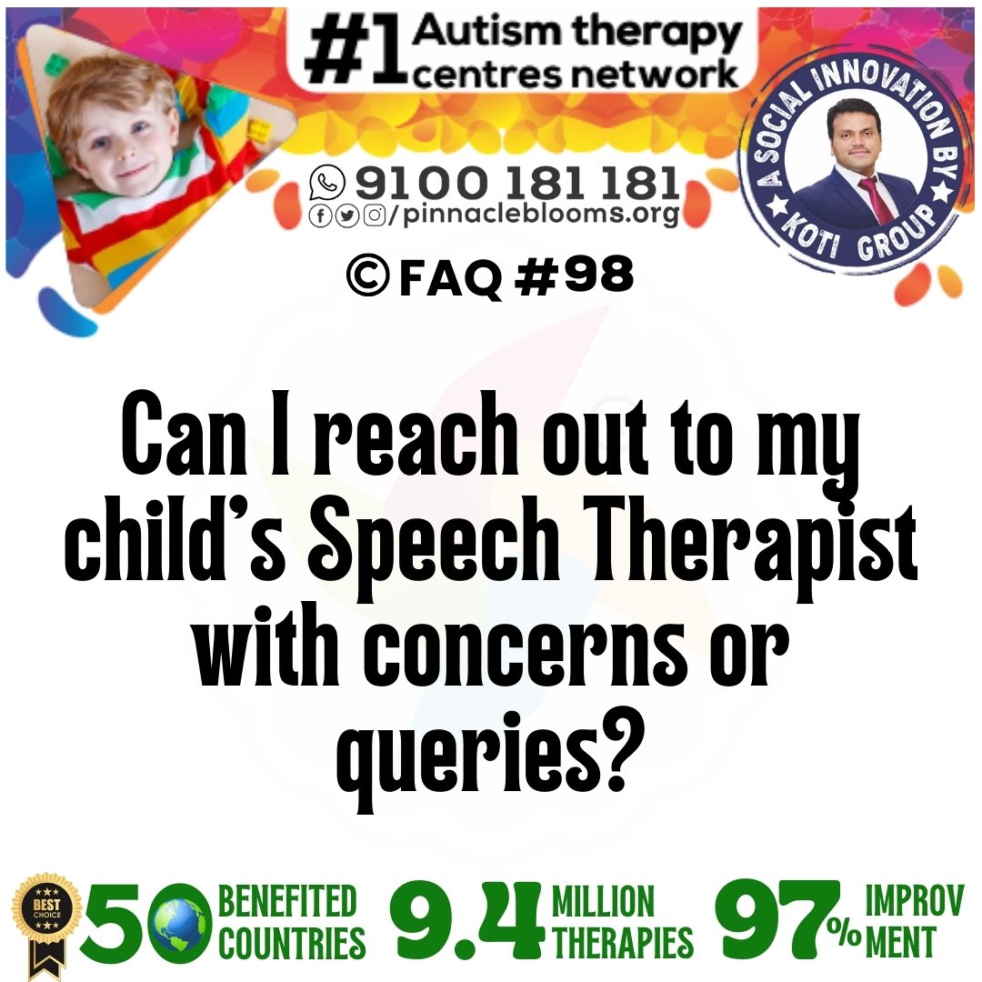 Can I reach out to my child’s Speech Therapist with concern