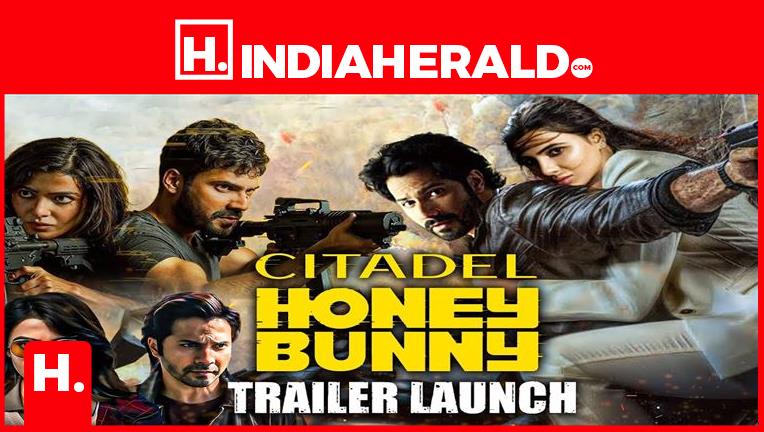 Citadel: Honey Bunny Trailer Launched